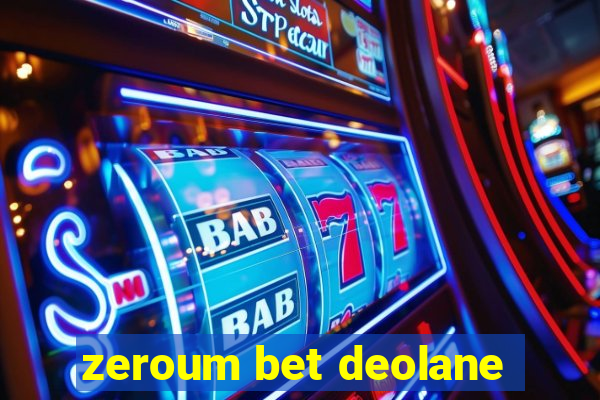 zeroum bet deolane